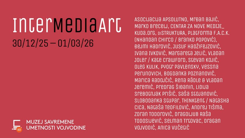 Izložba “InterMediaArt” u Muzeju savremene umetnosti Vojvodine