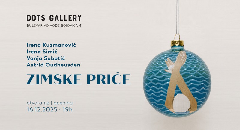 Izložba “Zimske priče 3” u Galeriji DOTS na Donjem Dorćolu