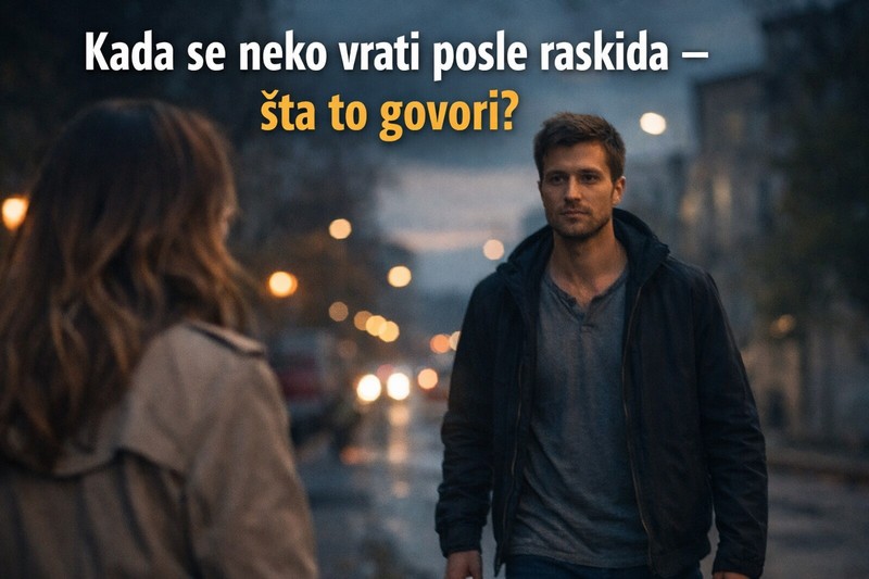 kada se neko vrati posle raskida