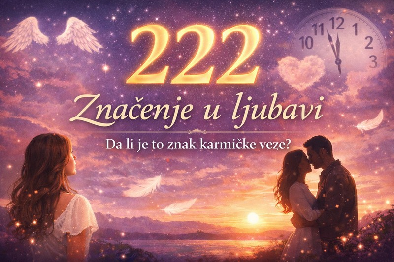 222 značenje u ljubavi i karmička veza – simbolika broja 222 uz zaljubljeni par