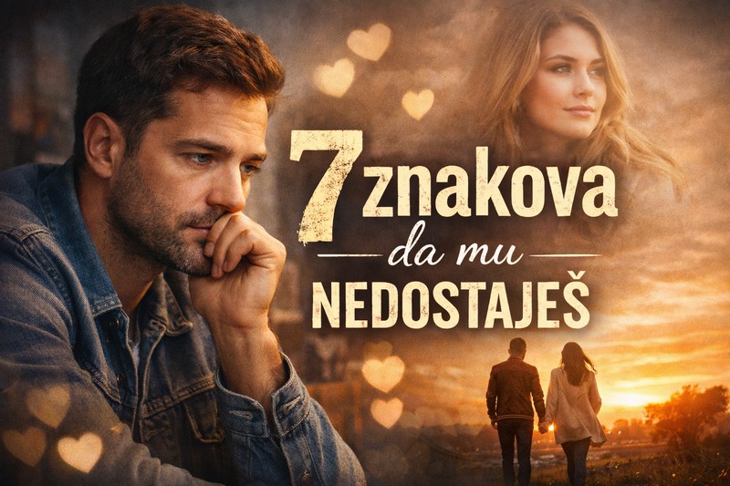 Muškarac razmišlja o ženi – znakovi da mu nedostaješ