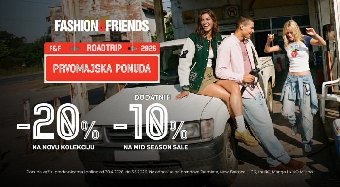Fashion&Friends prvomajska ponuda 2026 – troje mladih sede i stoje pored automobila, uz tekst o popustu od 20% na novu kolekciju i dodatnih 10% na snižene artikle.