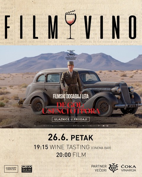 Poster za događaj „Film i vino“ u Beogradu: muškarac u vojnoj uniformi stoji pored starog automobila u pustinji; najava filma „De Gol: U senci otpora“, 26. jun u 19:15 degustacija vina i u 20:00 projekcija u Concept Cinema.