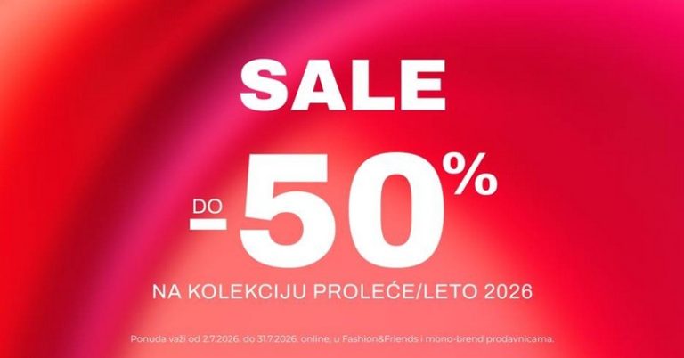 Fashion Company letnji SALE sa popustima do 50% na proleće/leto kolekciju 2026 u Fashion&Friends radnjama i online.