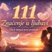 111 značenje u ljubavi simbolika anđeoskog broja i novi početak